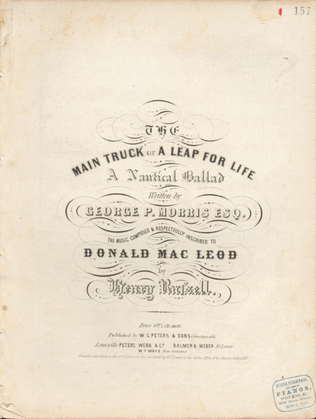 Book cover for The Main Truck, or, A Leap For Life. A Nautical Ballad
