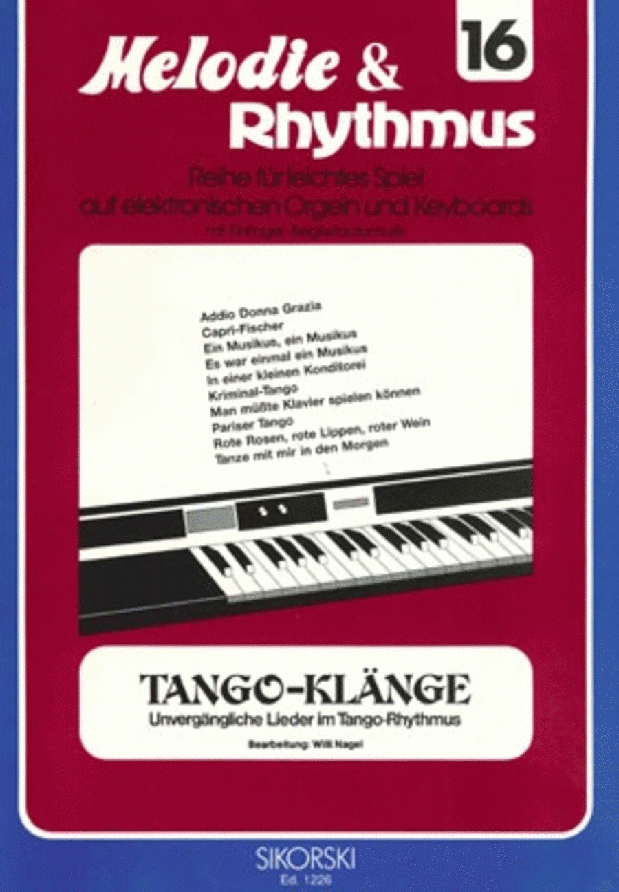 Melodie & Rhythmus, Heft 16: Tango-kl Nge 1 -fur Leichtes Spiel Auf Keyboards Mit Einfi Piano scores gallery preview page 1