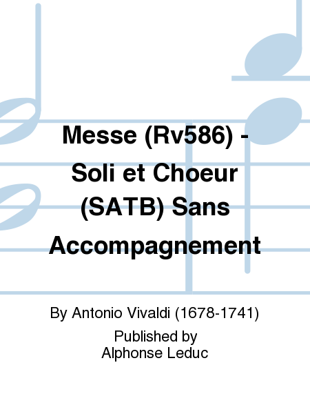 Messe (Rv586) - Soli et Choeur (SATB) Sans Accompagnement