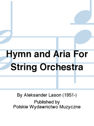 Hymn and Aria For String Orchestra