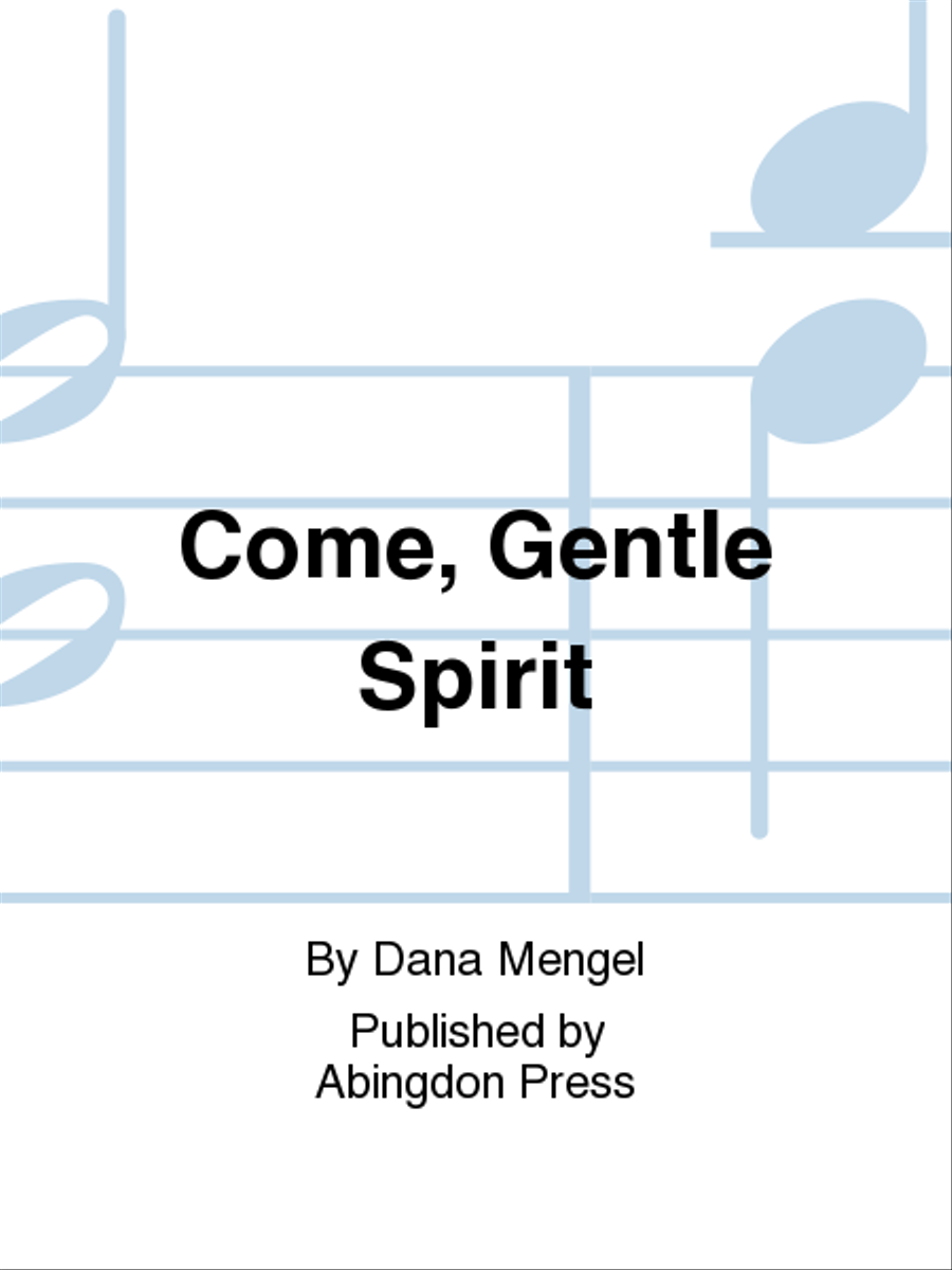 Come, Gentle Spirit Sacred scores gallery preview page 1