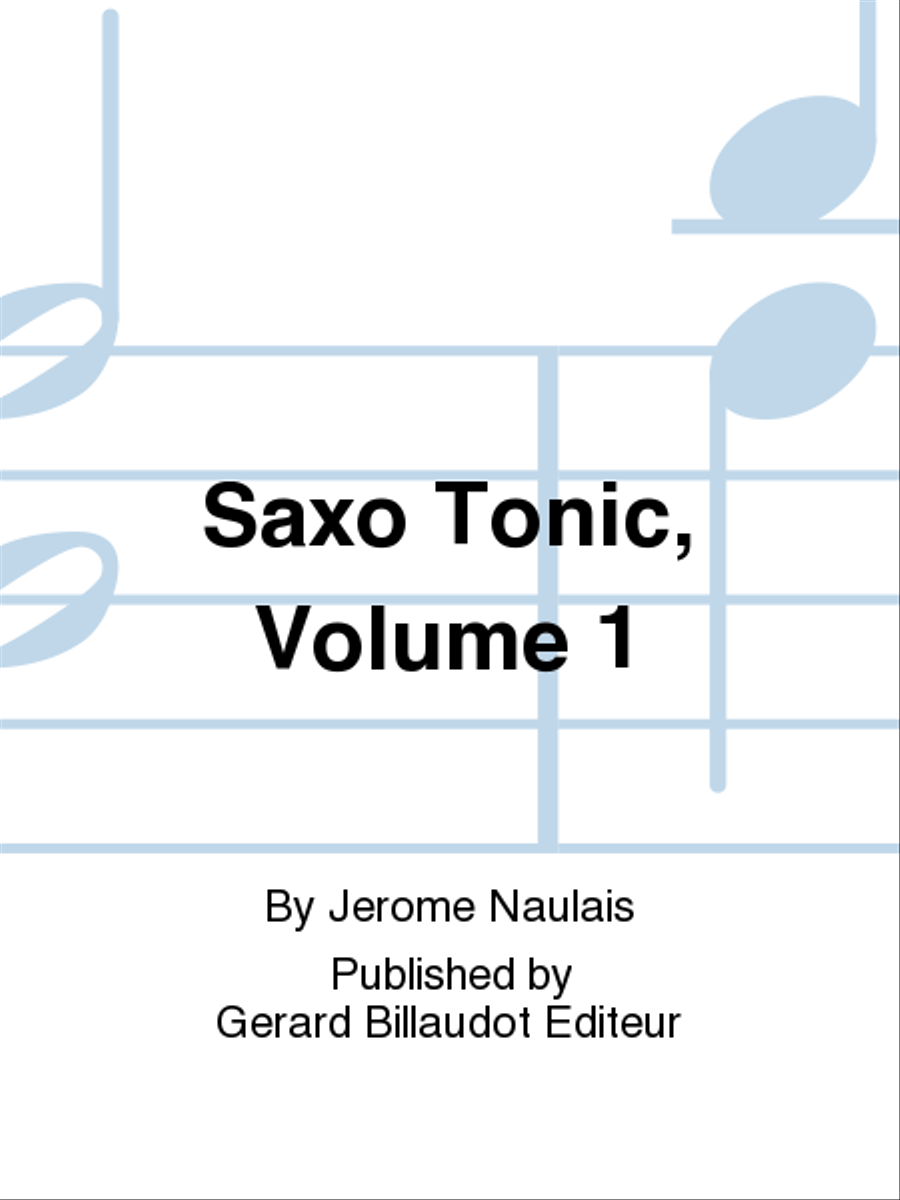 Saxo Tonic, Volume 1