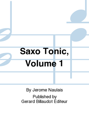 Book cover for Saxo Tonic, Volume 1