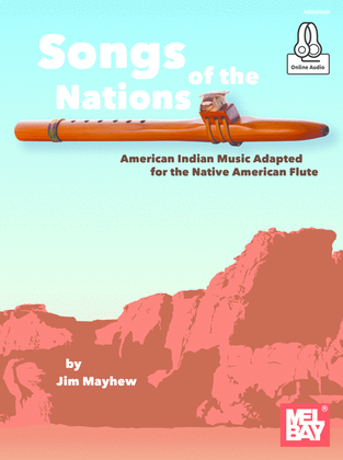 Book cover for Songs of the Nations: American Indian Music Adapted for the Native American Flute