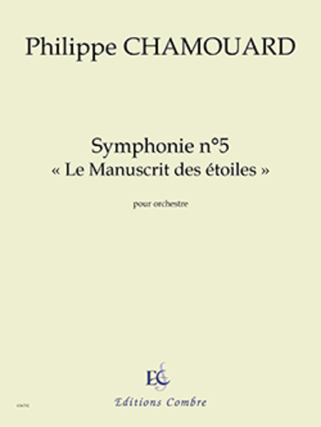 Symphonie No. 5 "Le Manuscrit des etoiles"