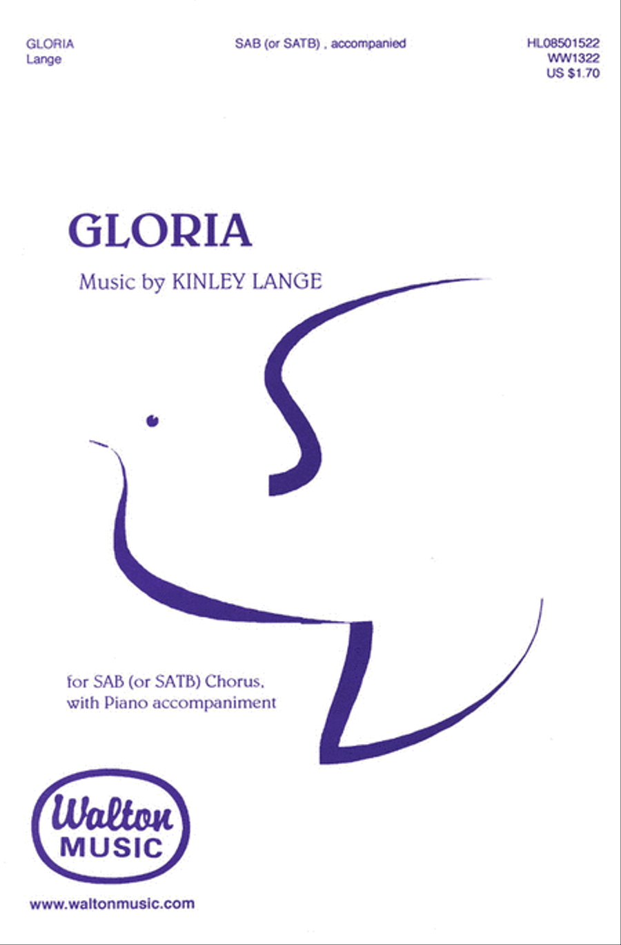 Gloria by Kinley Lange 4-Part - Sheet Music