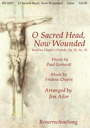 O Sacred Head, Now Wounded (Octavo)(SATB, Full Orchestration, Orch. Reduction for Organ)