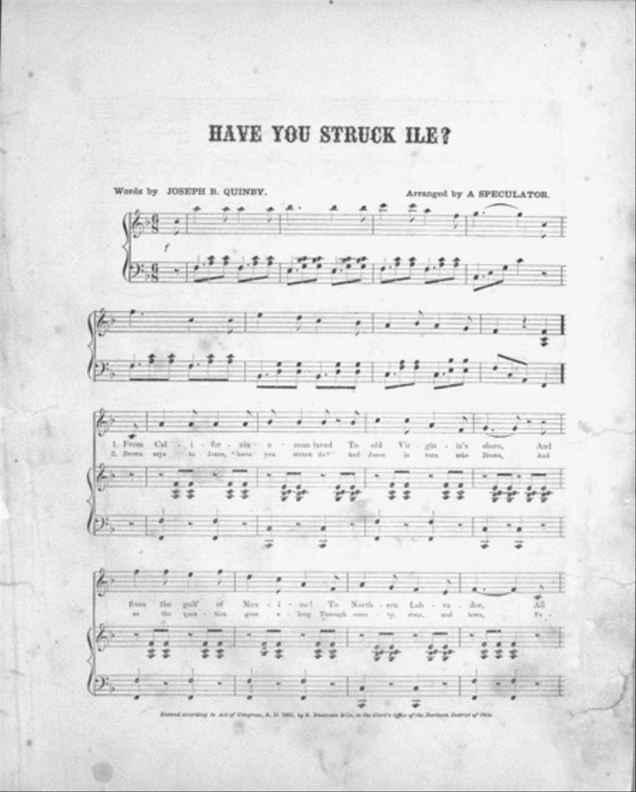 Have You Struck Ile? Song & Chorus