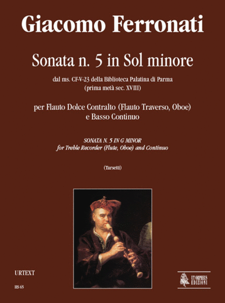 Sonata No. 5 in G Minor from the ms. CF-V-23 of the Biblioteca Palatina in Parma (early 18th century) for Treble Recorder (Flute, Oboe) and Continuo