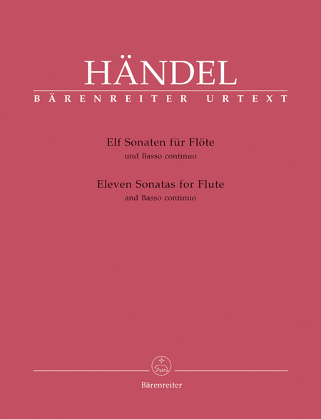 George Frideric Handel: Eleven Sonatas For Flute And Basso Continuo