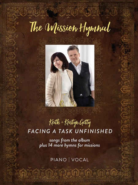 Keith and Kristyn Getty - The Mission Hymnal: Facing a Task Unfinished