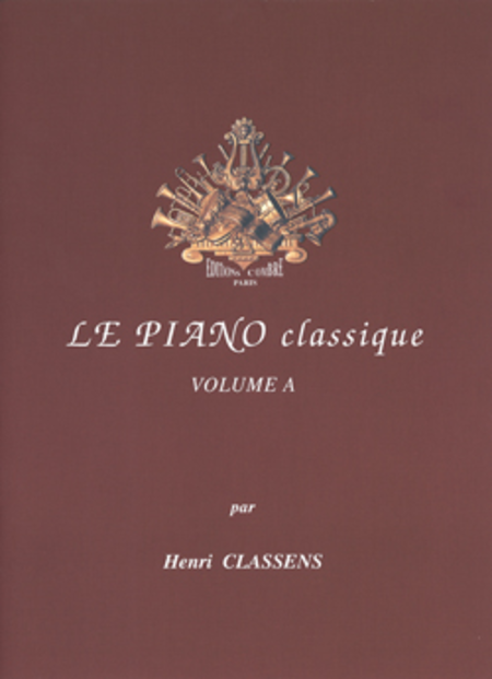 Le Piano classique Vol. A Mes premiers classiques