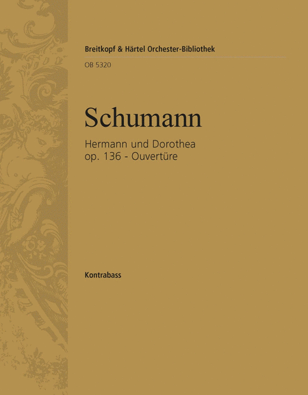Hermann und Dorothea Op. 136