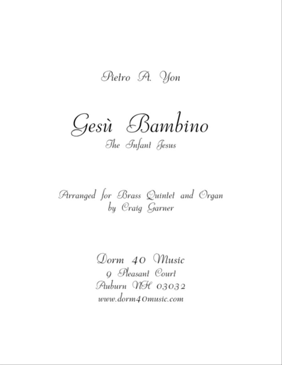 Gesù Bambino (The Infant Jesus), for Brass quintet and Organ Gesù Bambino (The Infant Jesus), for Brass quintet and Organ Brass Ensemble scores gallery preview page 1