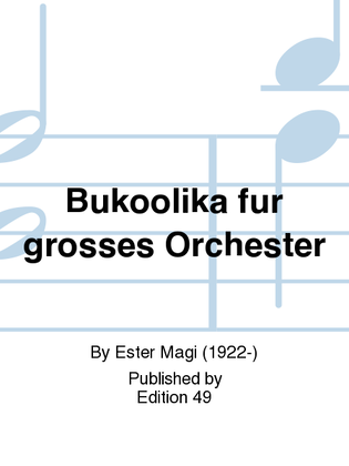 Bukoolika fur grosses Orchester