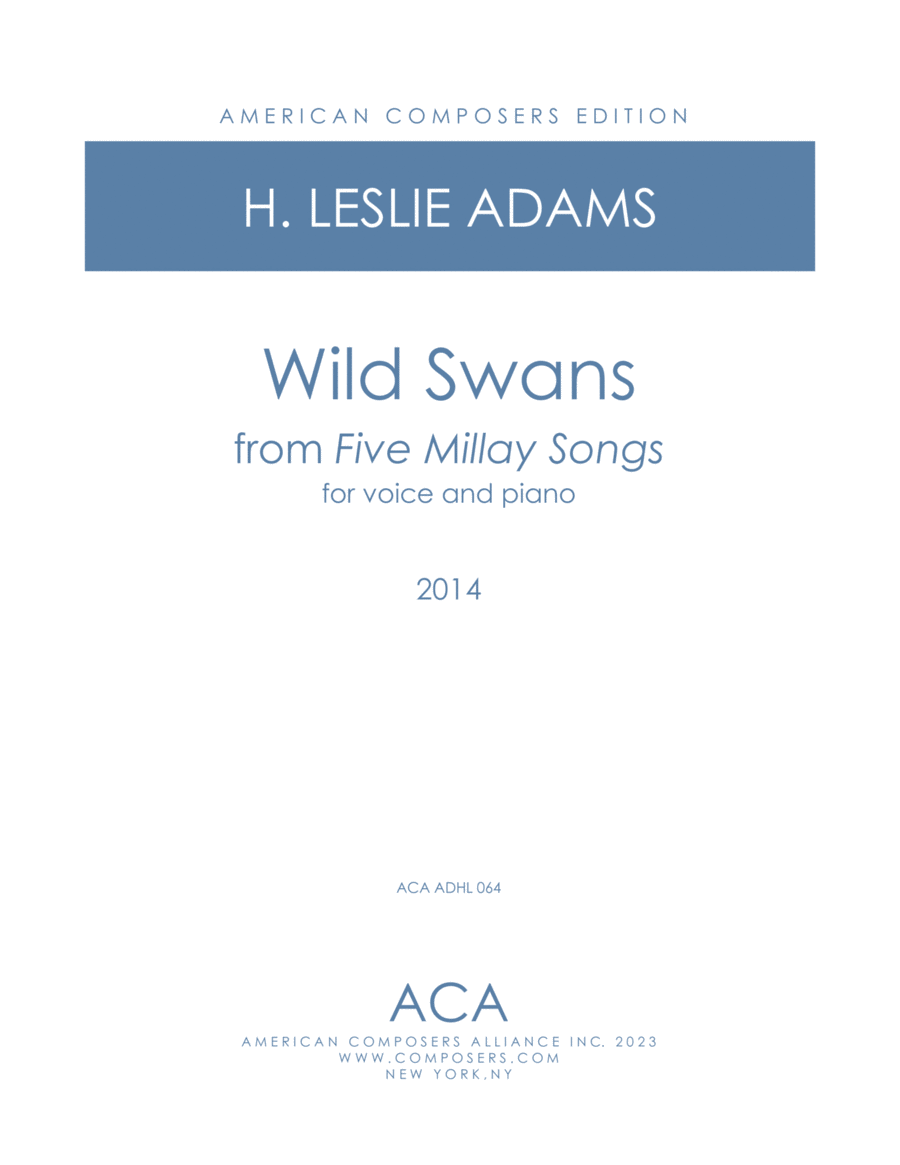 [Adams] Wild Swans (from Five Millay Songs)