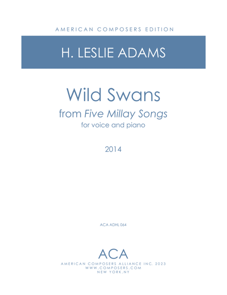 [Adams] Wild Swans (from Five Millay Songs)