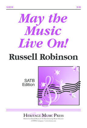 Book cover for May the Music Live On!