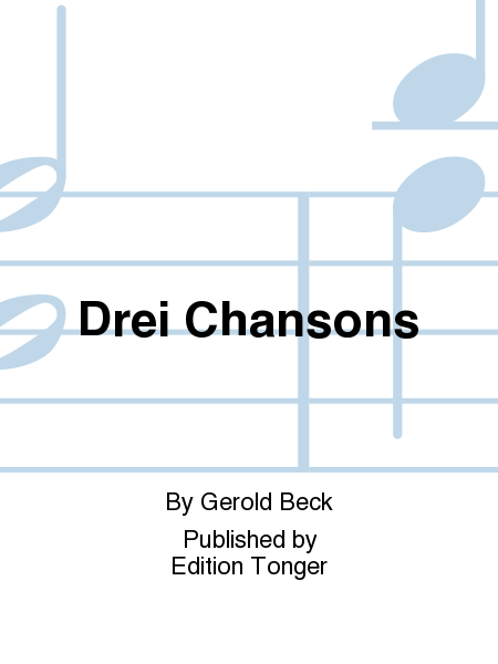 Drei Chansons