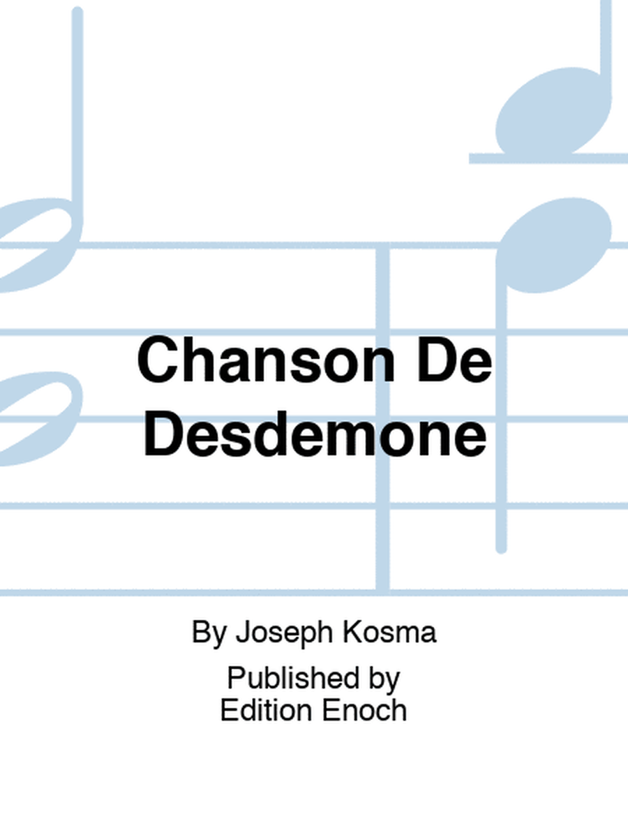 Chanson De Desdemone