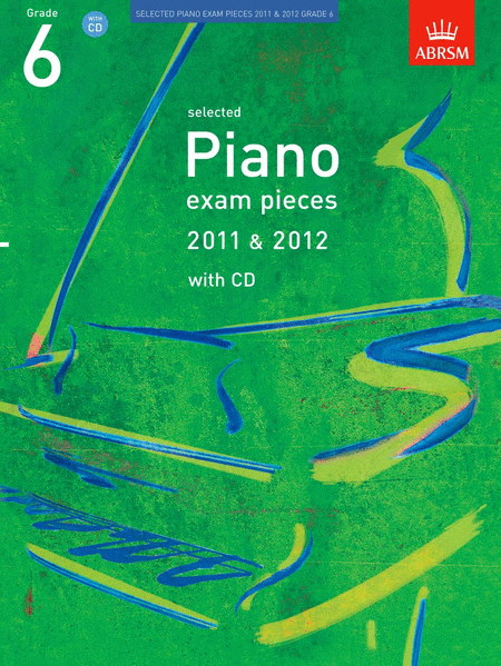 Selected Piano Exam Pieces Grade 6 2011-2012