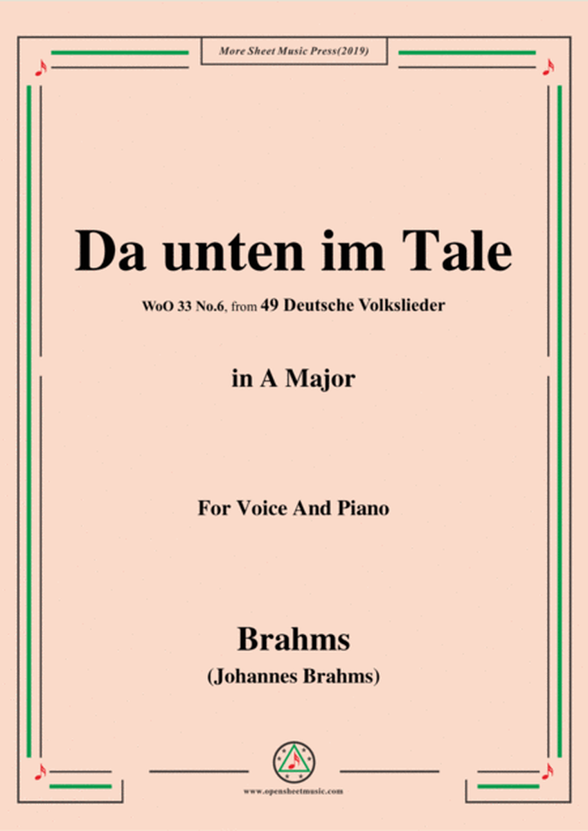Brahms-Da unten im Tale,in A Major,WoO 33 No.6,for Voice and Piano image number null