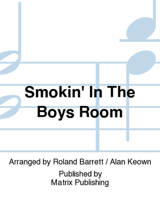 Smokin' In The Boys Room