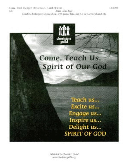 Come Teach Us, Spirit of Our God - Handbell Part