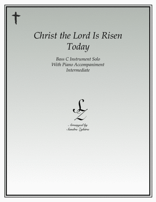 Christ The Lord Is Risen Today (bass C instrument solo)