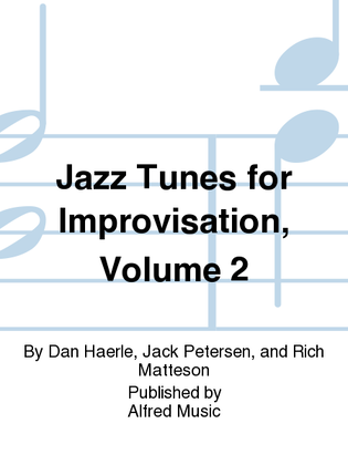 Jazz Tunes for Improvisation, Volume 2