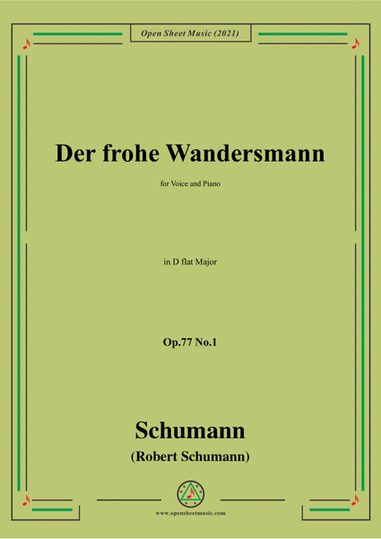 Schumann-Der frohe Wandersmann,Op.77 No.1,in D flat Major