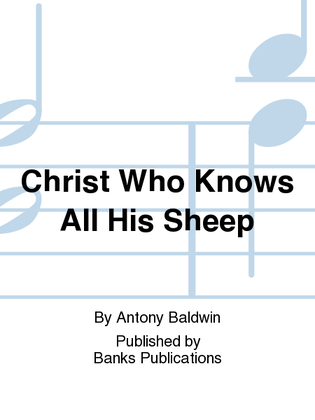 Book cover for Christ Who Knows All His Sheep
