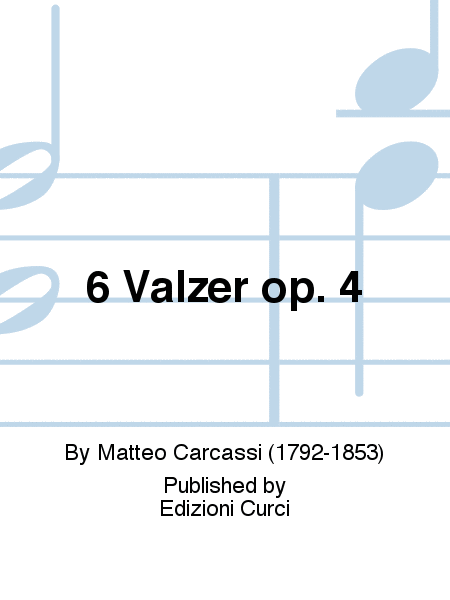 6 Valzer op. 4
