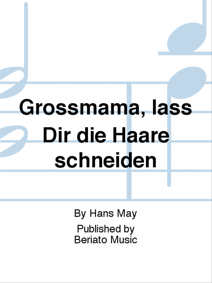 Großmama, laß Dir die Haare schneiden Orchestra scores gallery preview page 1
