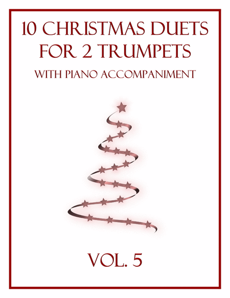 10 Christmas Duets for 2 Trumpets with Piano Accompaniment (Vol. 5) image number null