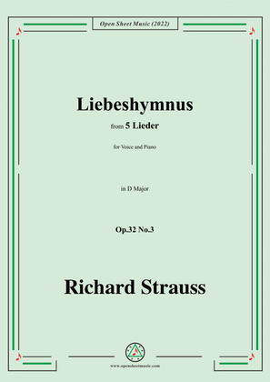 Richard Strauss-Liebeshymnus,in D Major,Op.32 No.3