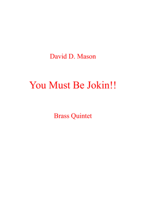 Book cover for You Must Be Jokin!!