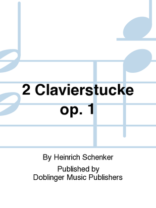 2 Clavierstucke op. 1