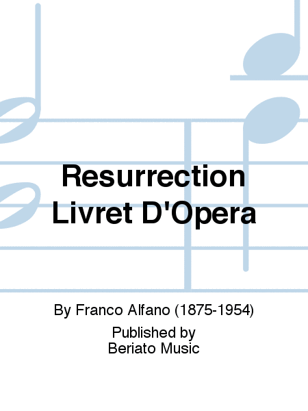 Resurrection Livret D'Opera