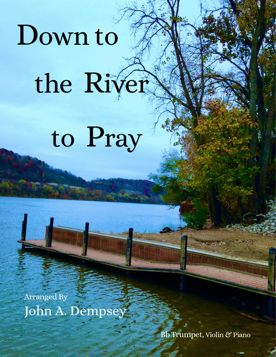 Down to the River to Pray (Trio for Trumpet, Violin and Piano) image number null