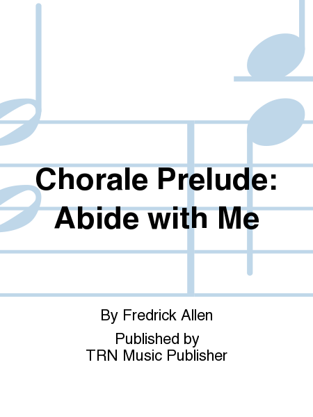 Chorale Prelude: Abide with Me image number null