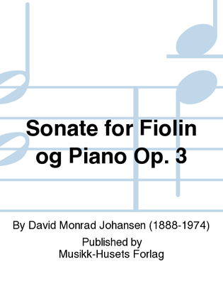 Sonate for Fiolin og Piano Op. 3