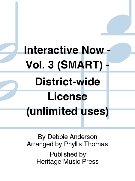 Interactive Now - Vol. 3 (SMART) - District-wide License (unlimited uses)