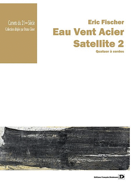 Eau Vent Acier. Satellite 2