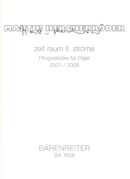 Zeit raum II: strome (2001 / 2008)