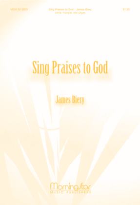 Book cover for Sing Praises to God (Choral Score)