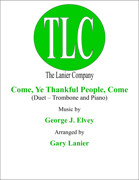 COME, YE THANKFUL PEOPLE, COME (Duet – Trombone and Piano/Score and Parts) image number null