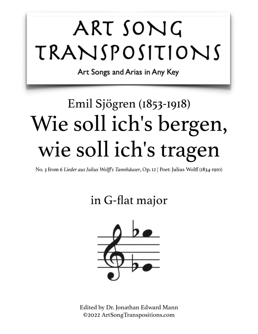 SJÖGREN: Wie soll ich's bergen, wie soll ich's tragen, Op. 12 no. 3 (transposed to G-flat major) Voice scores gallery preview page 1