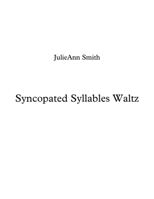 Syncopated Syllables Waltz