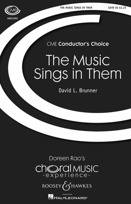 David L. Brunner : The Music Sings in Them